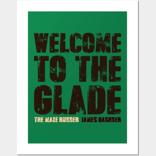 WELCOME TO THE GLADE Posters and Art